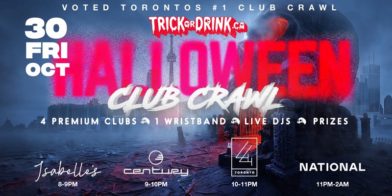 King West Halloween Crawl Fri, Friday October 30, 4 premium clubs 1 wristband, Isabelle's, Century, 44 Toronto and National